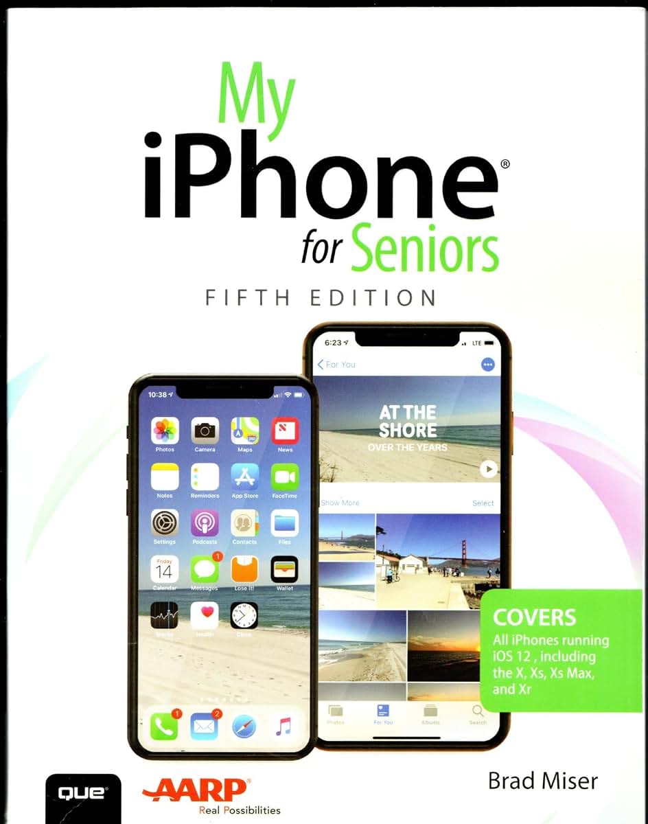 My iPhone for Seniors