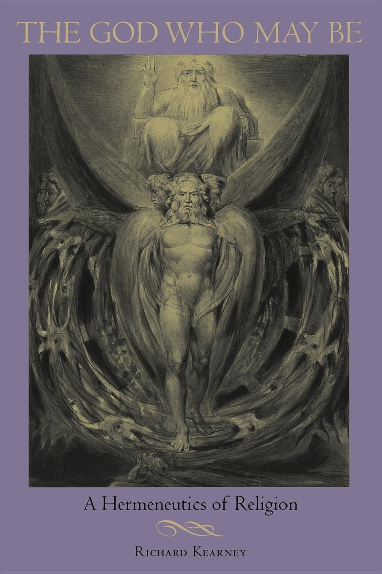 The God Who May Be: A Hermeneutics of Religion (Philosophy of Religion)