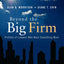 Beyond the Big Firm: Profiles of Lawyers Who Want Something More