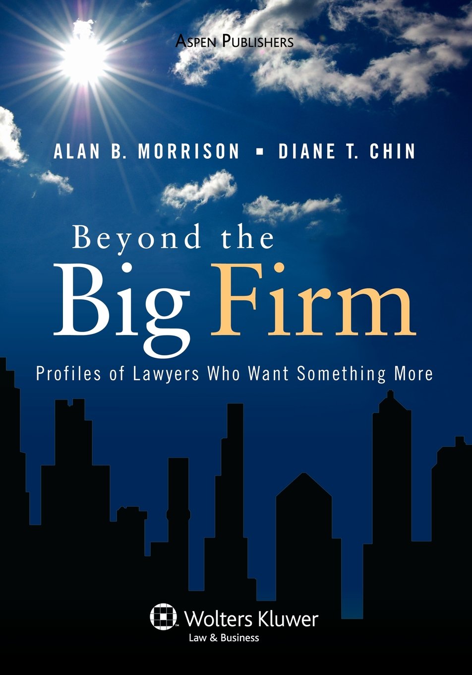 Beyond the Big Firm: Profiles of Lawyers Who Want Something More