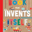 The Extraordinary Book that Invents Itself: (Kid's Activity Books, STEM Books for Kids. STEAM Books)