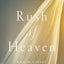 Rush of Heaven: One Woman’s Miraculous Encounter with Jesus