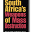 South Africa's Weapons of Mass Destruction