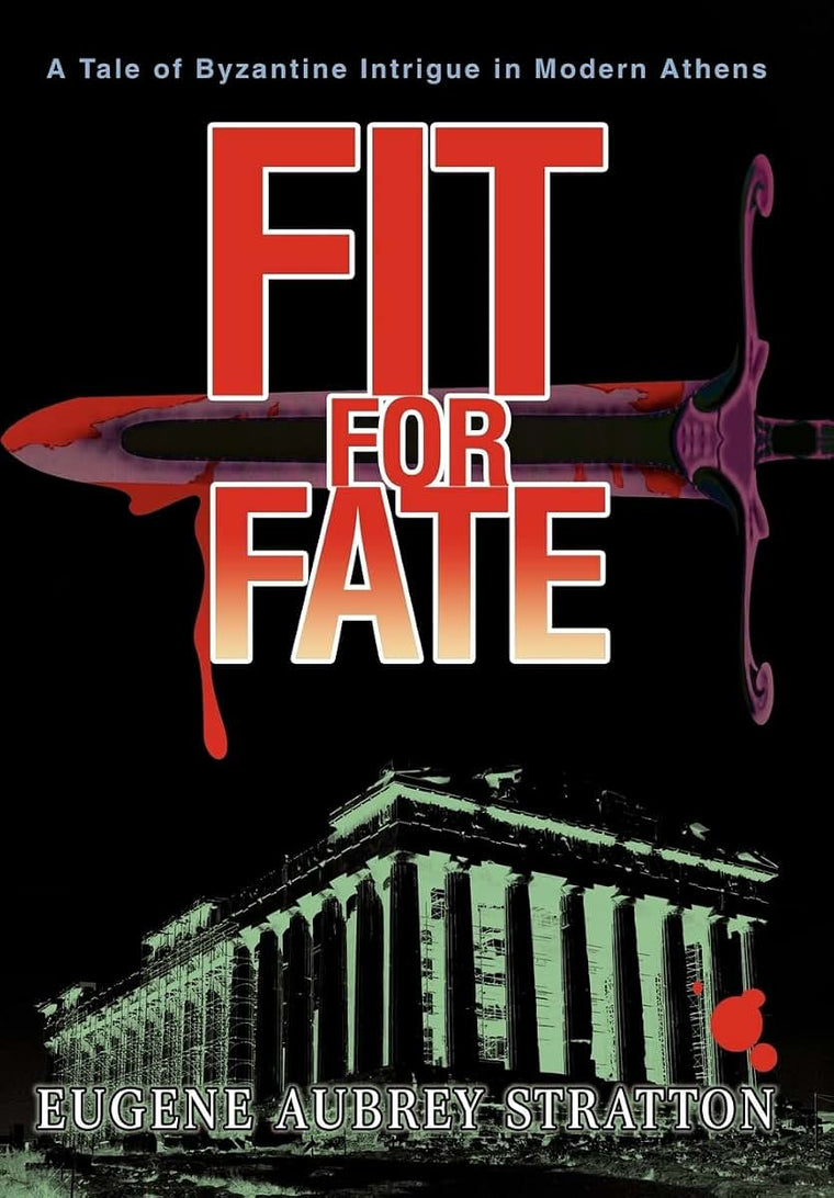 Fit for Fate: A Tale of Byzantine Intrigue in Modern Athens