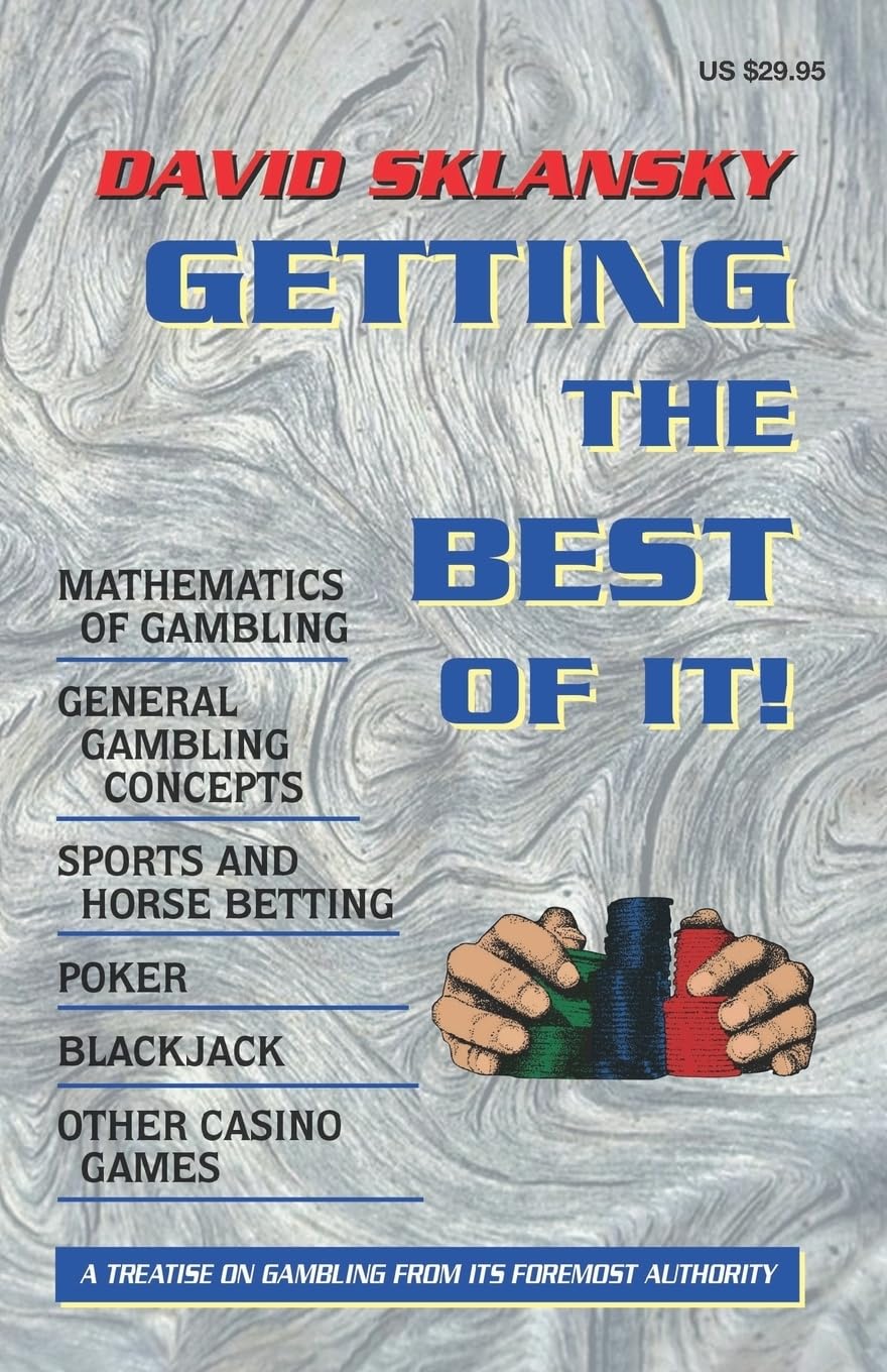 Getting the Best of It (Sklansky Poker/Gambling Series)