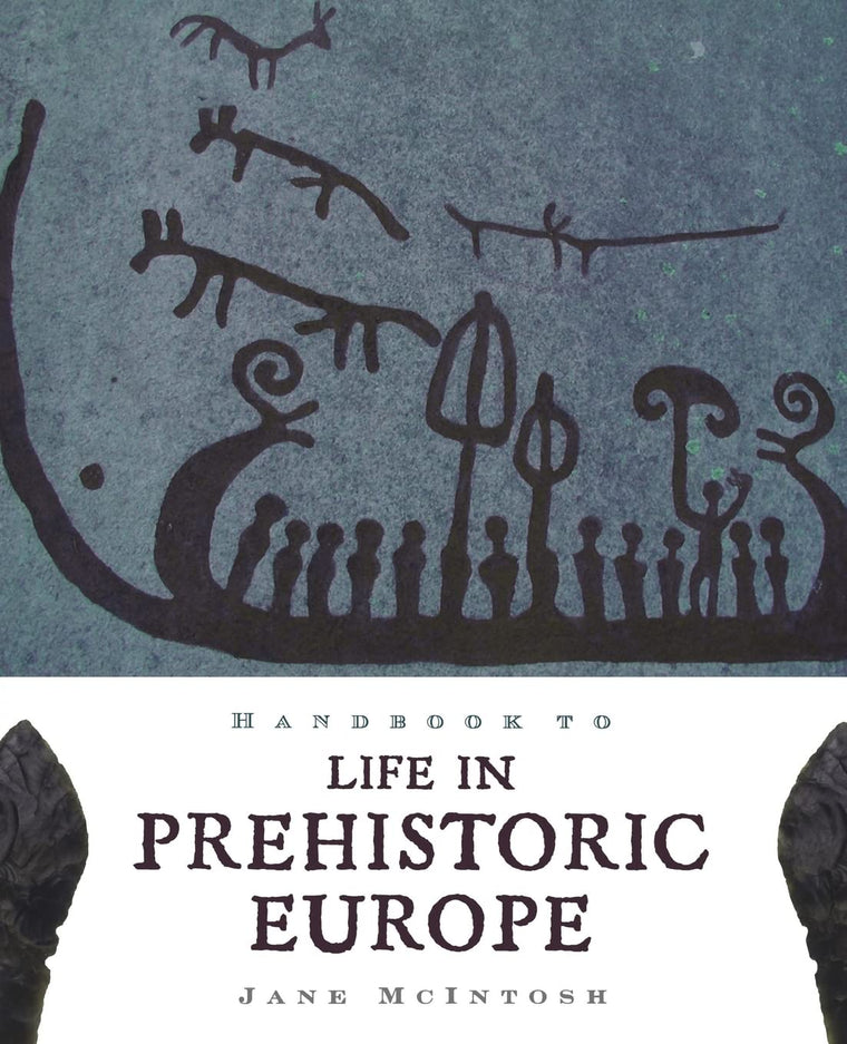 Handbook to Life in Prehistoric Europe