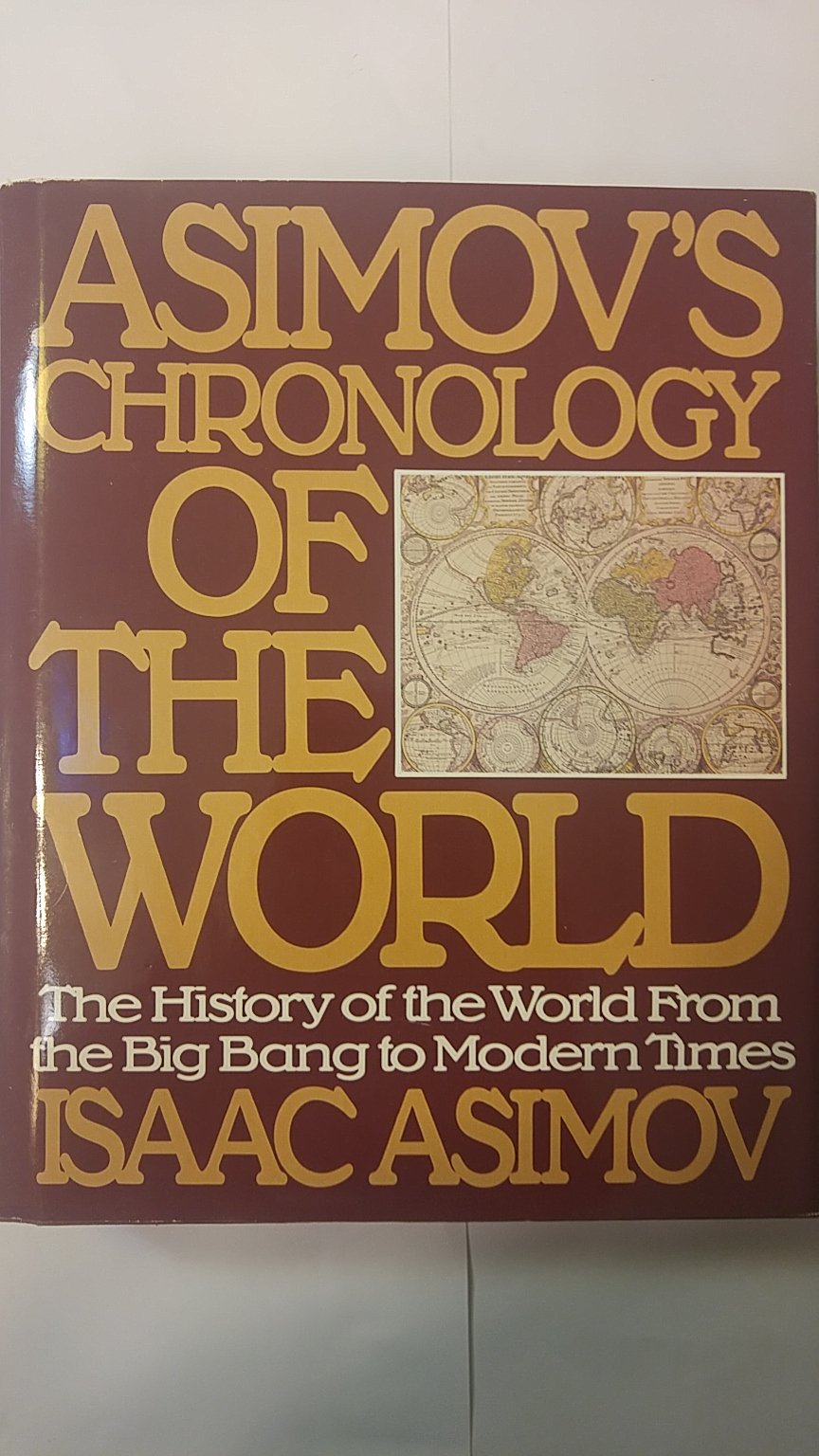 Asimov's Chronology of the World: The History of the World F