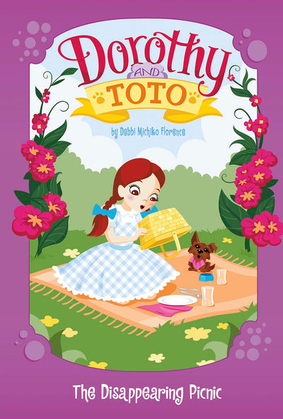 Dorothy and Toto: The Disappearing Picnic (Wizard of Oz: Dorothy and Toto)
