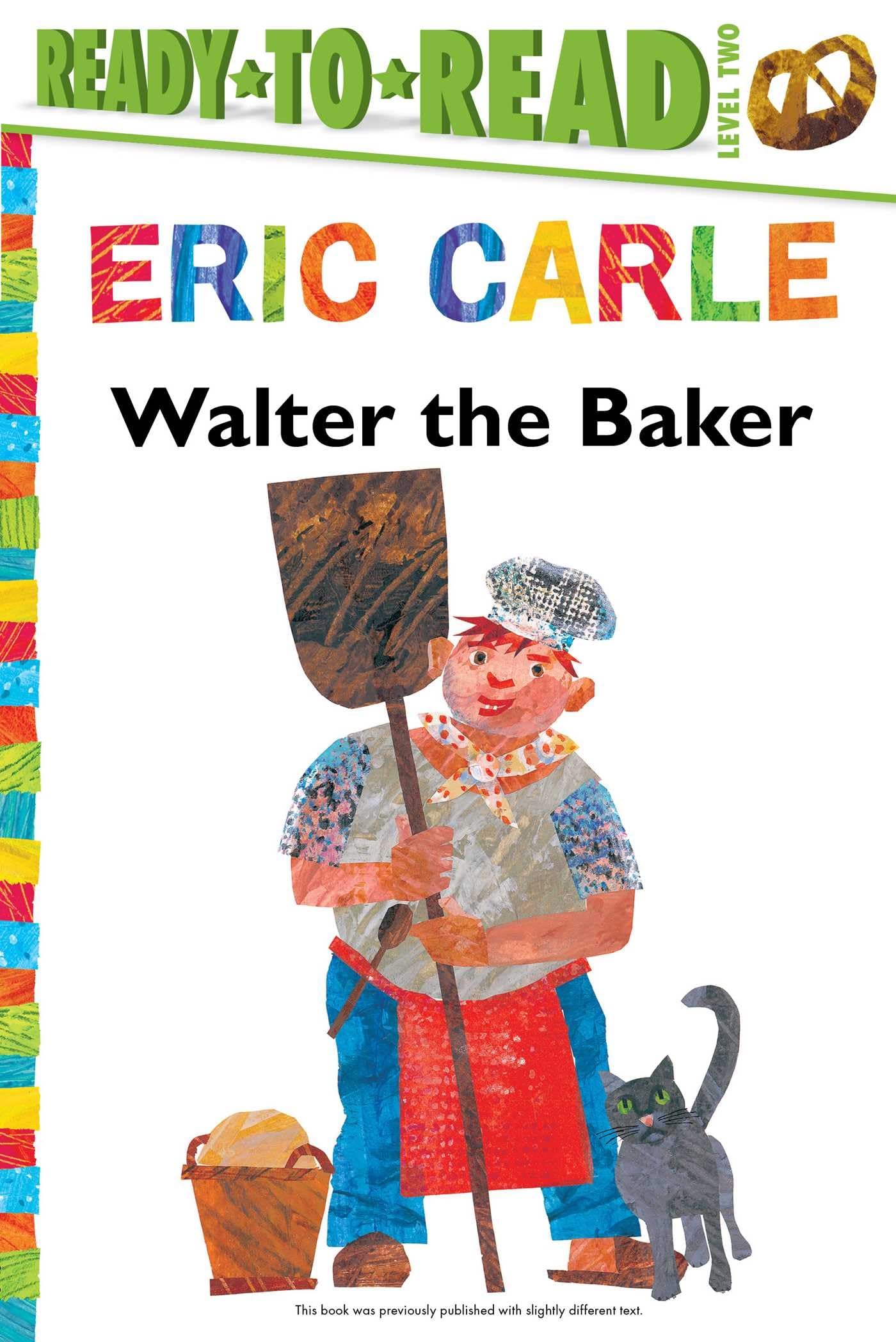 Walter the Baker/Ready-to-Read Level 2 (The World of Eric Carle)