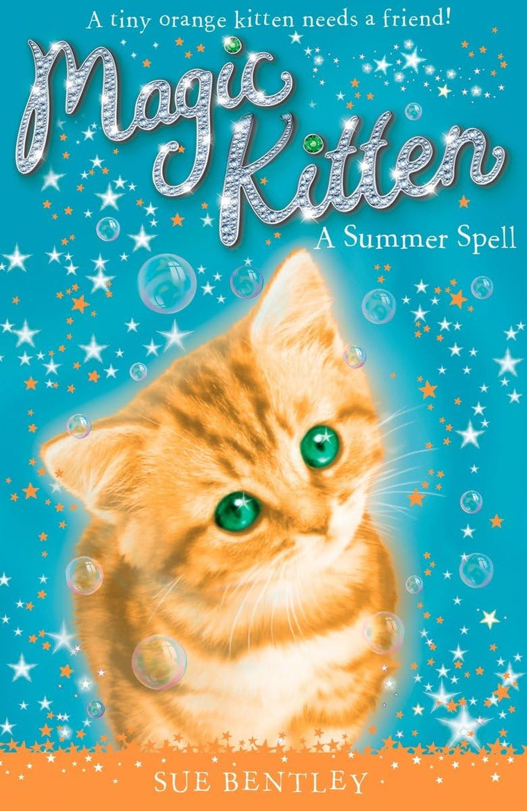 A Summer Spell #1 (Magic Kitten) by Bentley, Sue