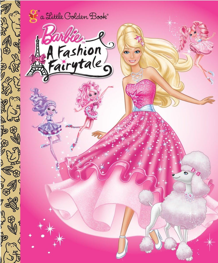 Barbie: Fashion Fairytale (Barbie) (Little Golden Book)