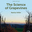 The Science of Grapevines