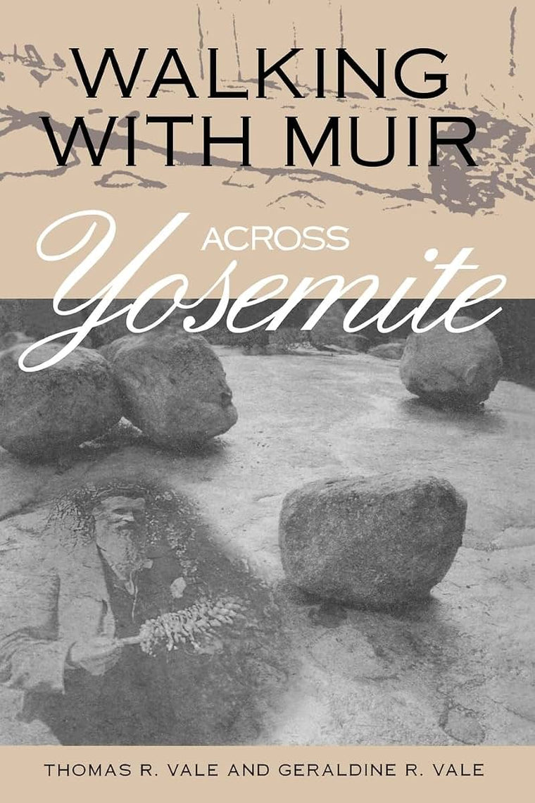 Walking with Muir across Yosemite