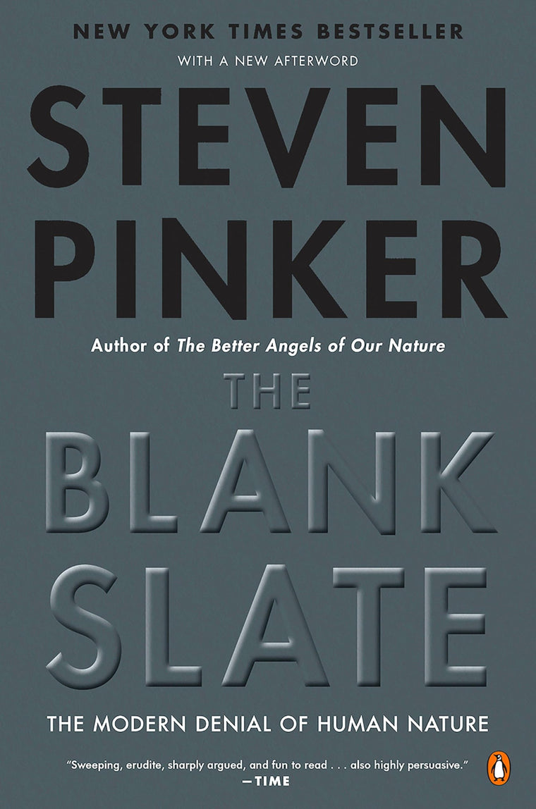 The Blank Slate: The Modern Denial of Human Nature