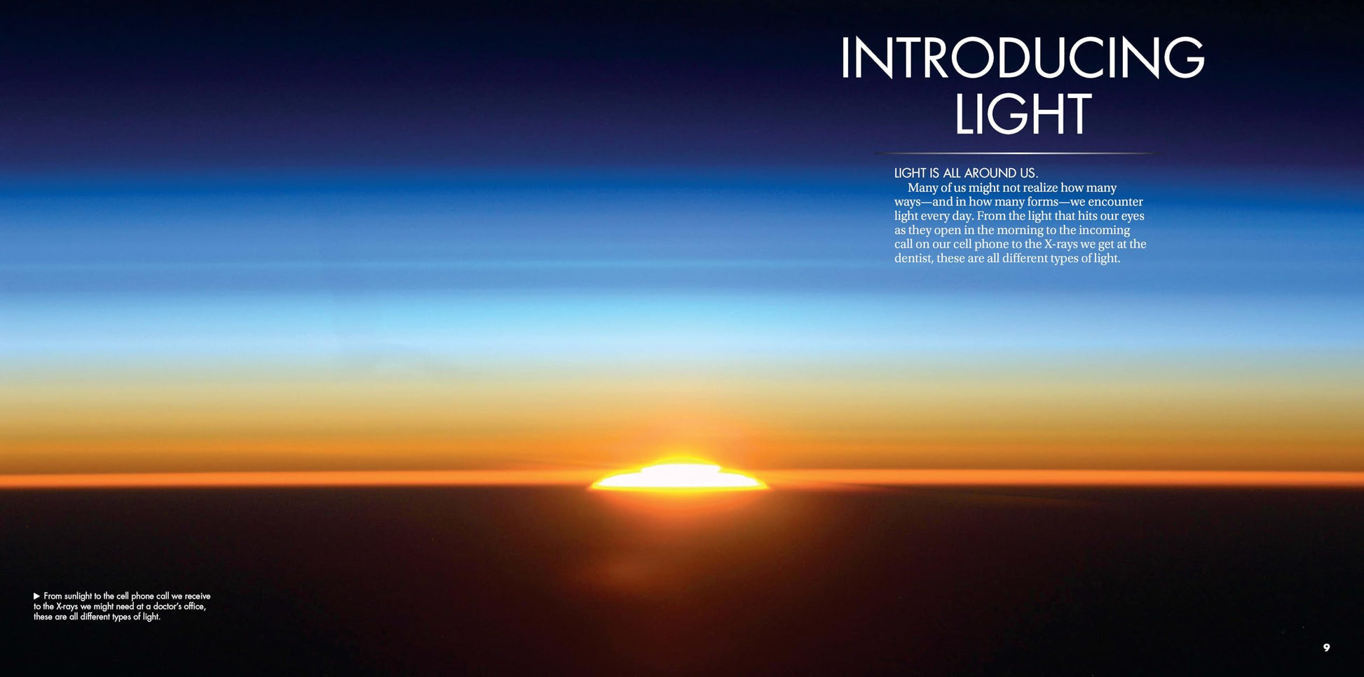Light: The Visible Spectrum and Beyond