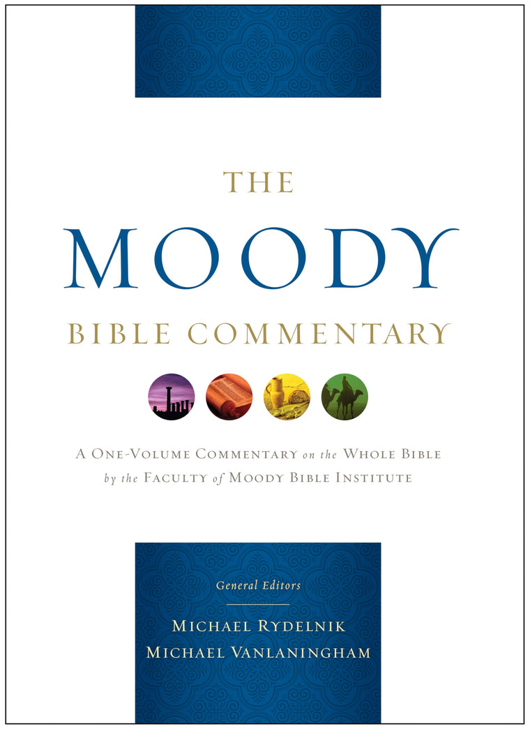 The Moody Bible Commentary by Michael Rydelnik