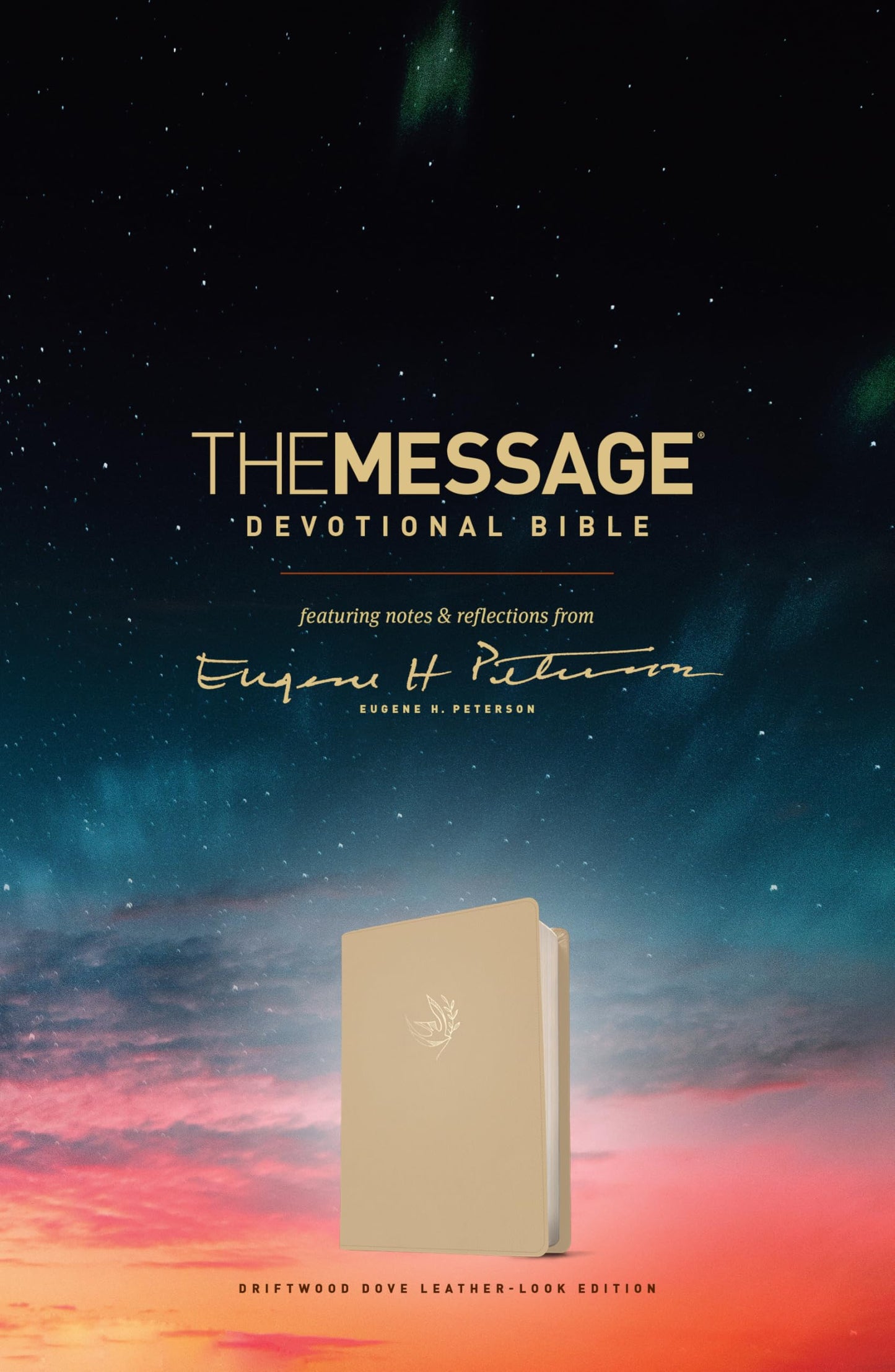 The Message Devotional Bible (Leather-Look, Driftwood Dove): Featuring Notes and Reflections from Eugene H. Peterson