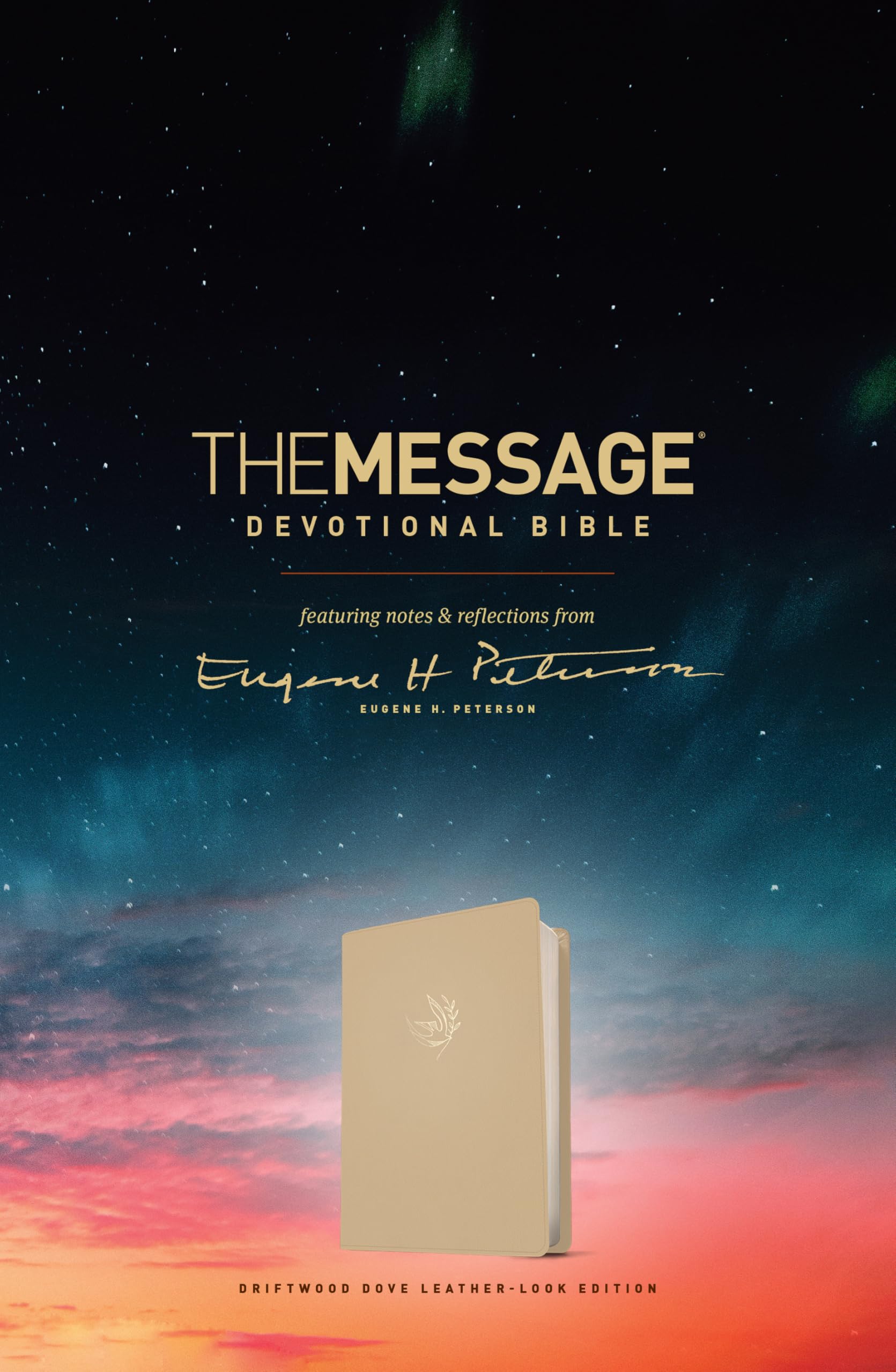 The Message Devotional Bible (Leather-Look, Driftwood Dove): Featuring Notes and Reflections from Eugene H. Peterson