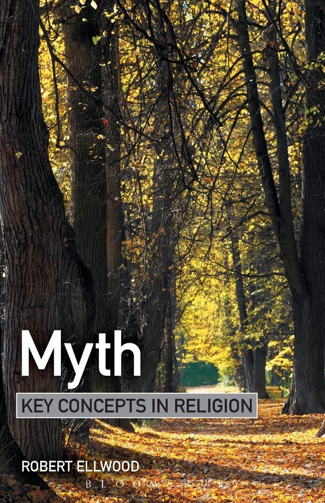 Myth: Key Concepts in Religion