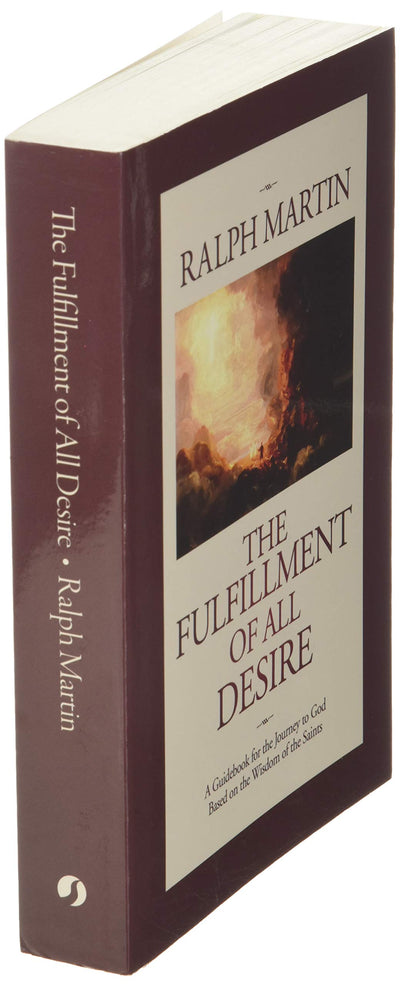 The Fulfillment of All Desire by Ralph Martin