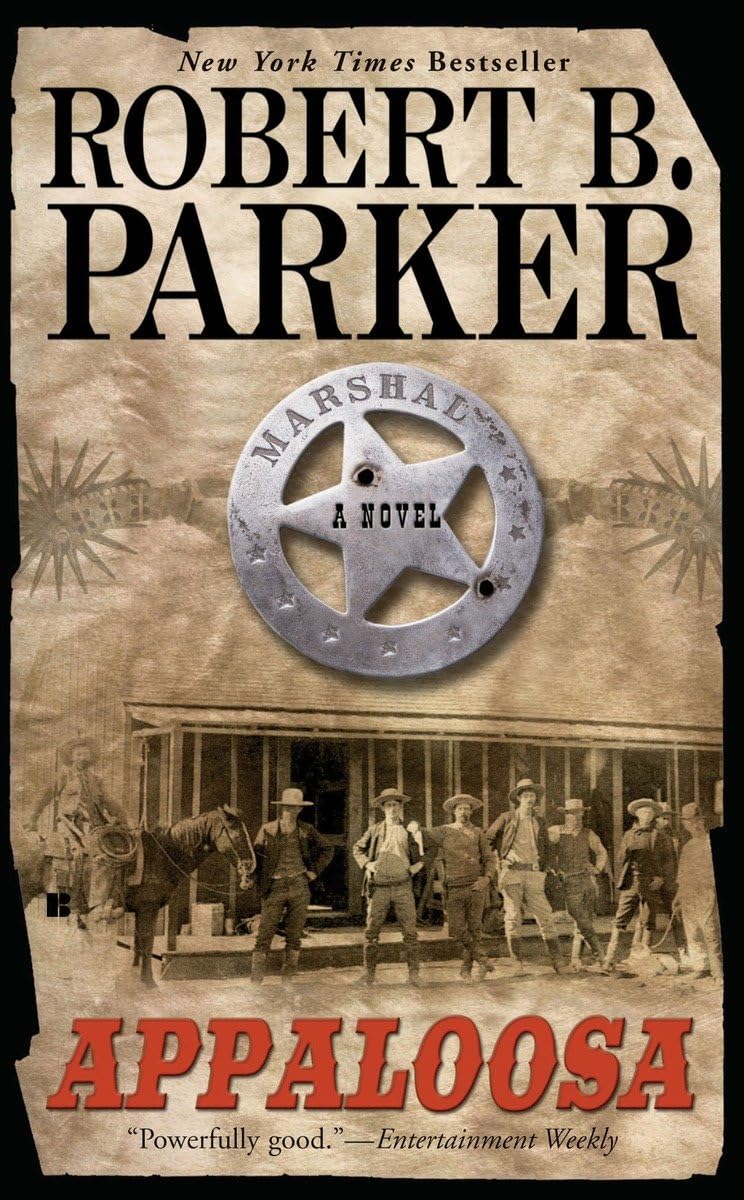 Appaloosa (A Cole and Hitch Novel) by Parker, Robert B.