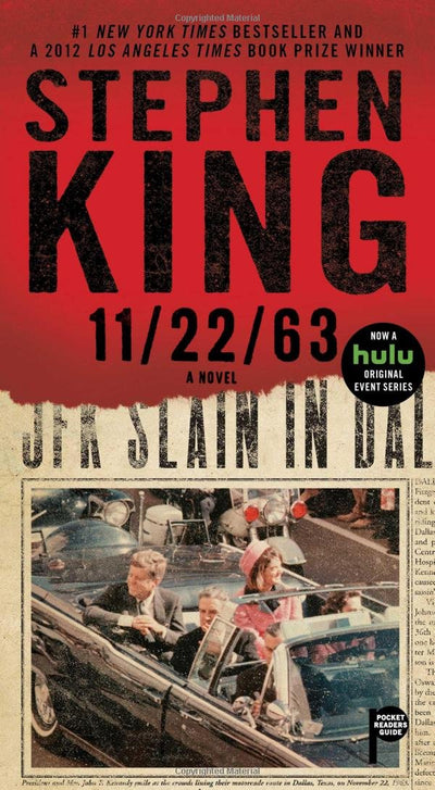 11/22/63: A Novel by King, Stephen