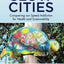 Slow Cities: Conquering our Speed Addiction for Health and Sustainability