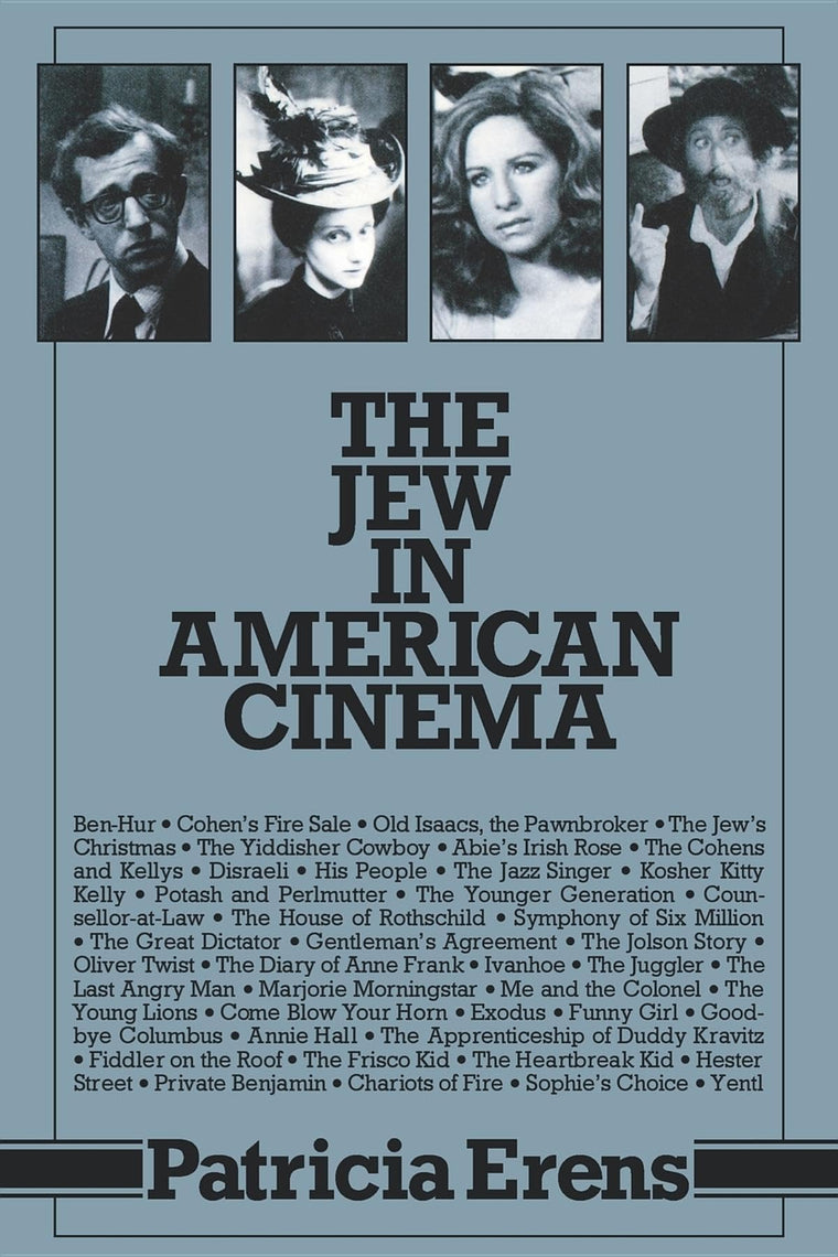 The Jew in American Cinema (Jewish Literature & Culture (Paperback))