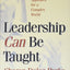 Leadership Can Be Taught: A Bold Approach for a Complex World