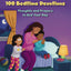 The Beginner's Bible 100 Bedtime Devotions: Thoughts and Prayers to End Your Day