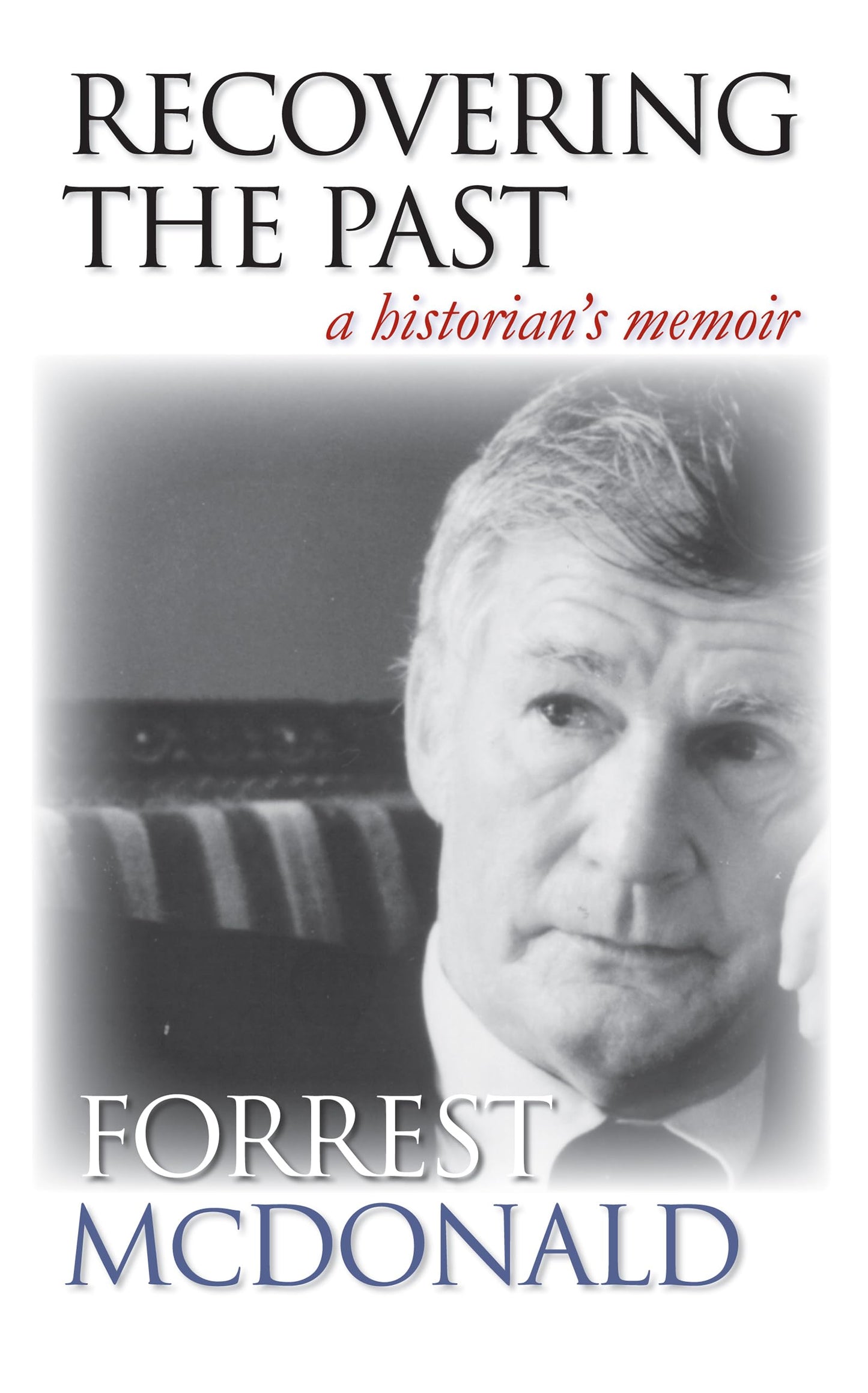 Recovering the Past: A Historian's Memoir
