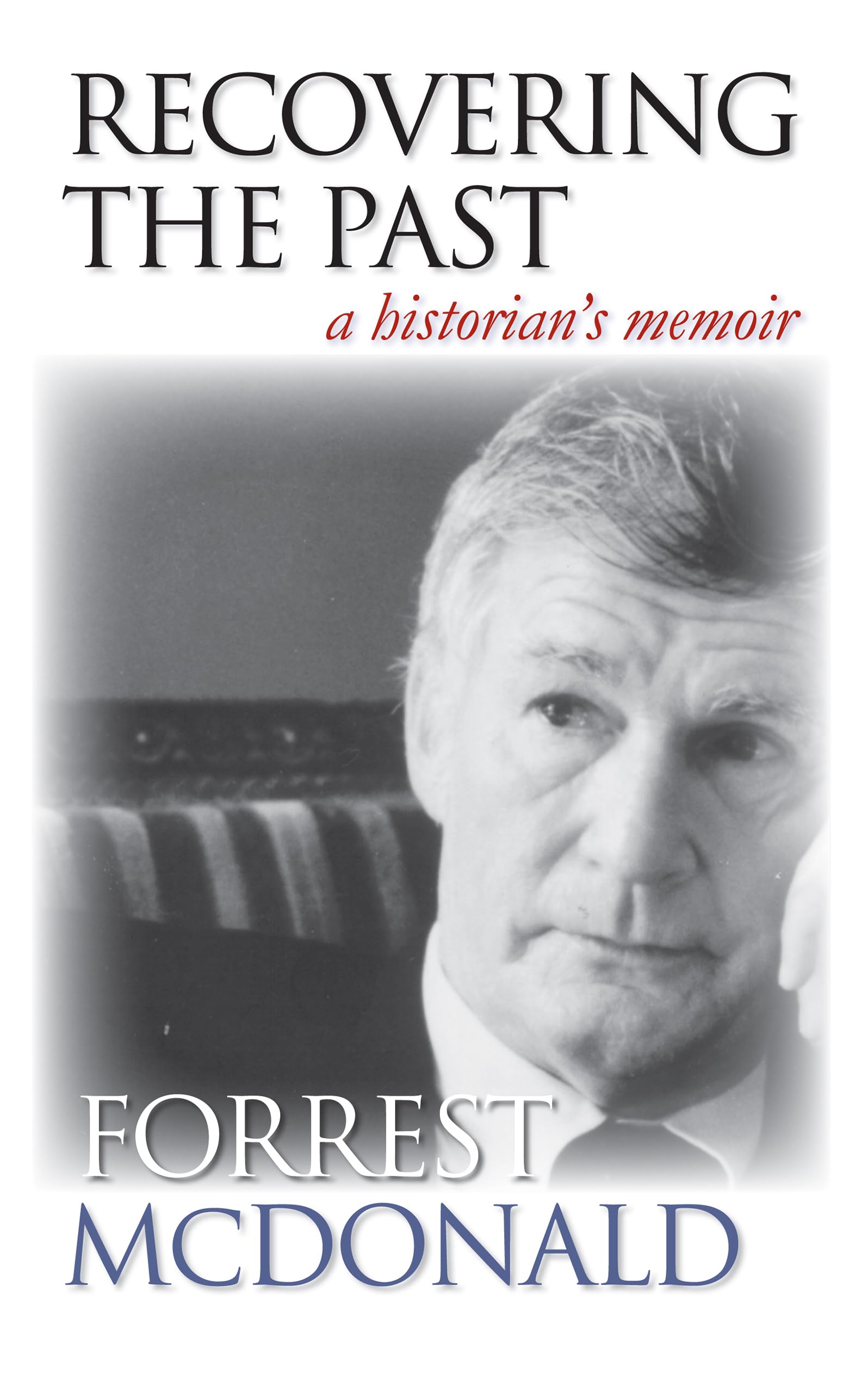 Recovering the Past: A Historian's Memoir