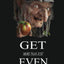 Get Even: The Complete Book of Dirty Tricks