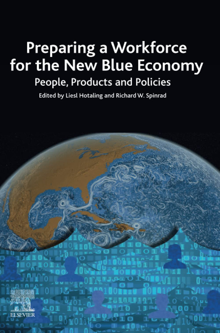 Preparing a Workforce for the New Blue Economy: People, Products and Policies