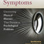 Masquerading Symptoms: Uncovering Physical Illnesses That Present as Psychological Problems