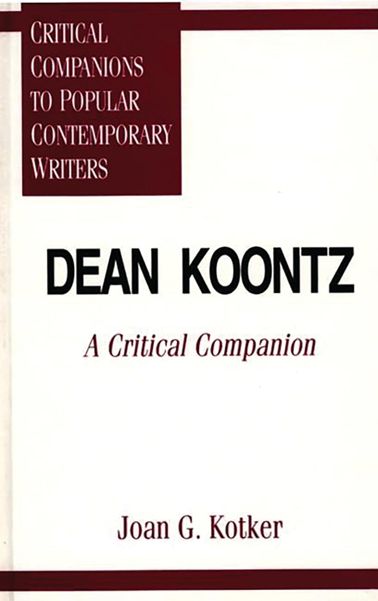 Dean Koontz: A Critical Companion (Critical Companions to Popular Contemporary Writers)