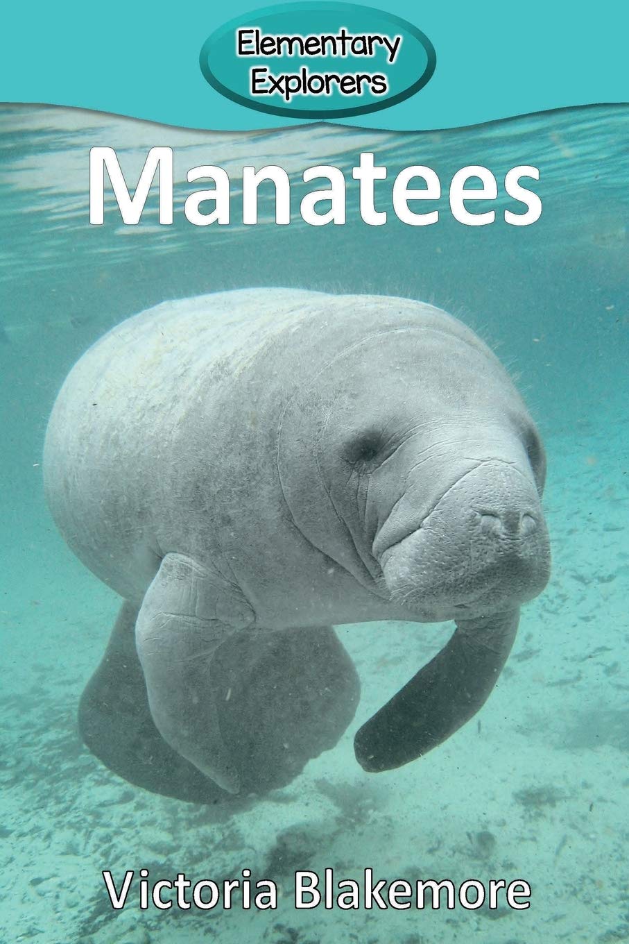 Manatees (Elementary Explorers)