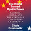 The World Turned Upside Down: America, China, and the Struggle for Global Leadership