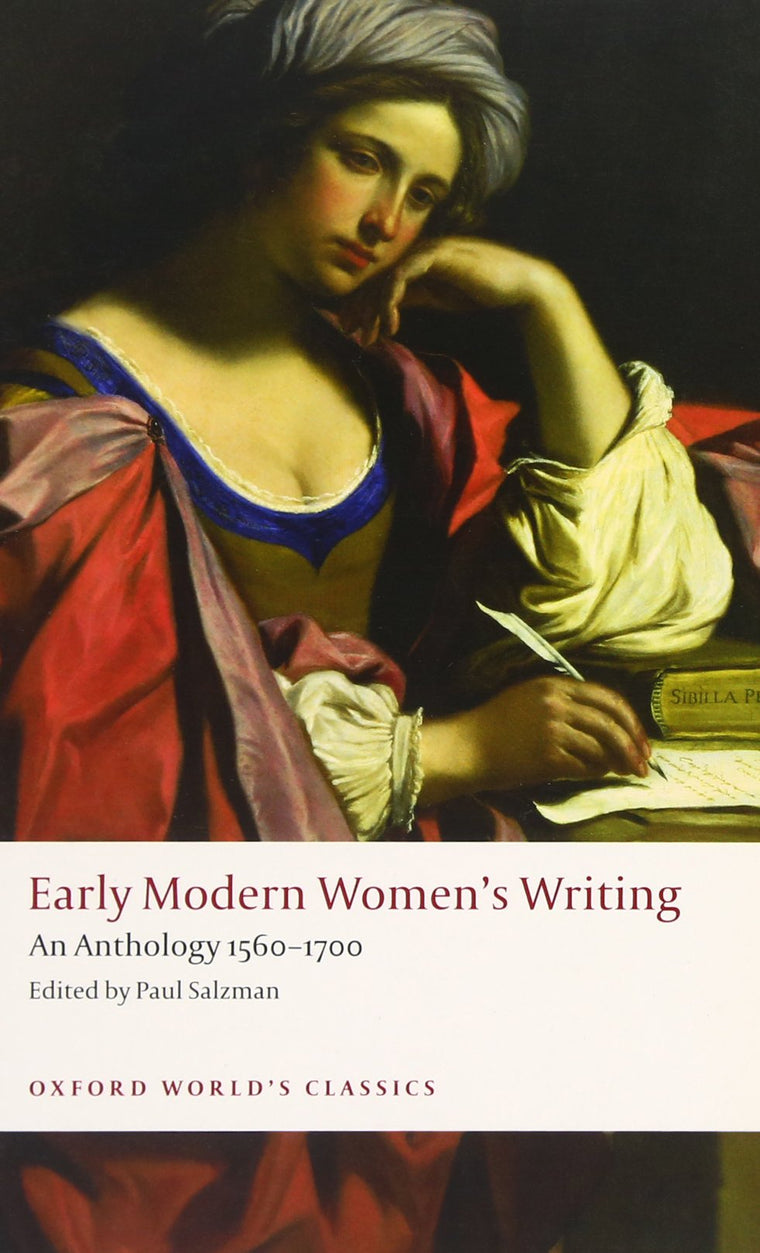Early Modern Women's Writing: An Anthology 1560-1700 (Oxford World's Classics)