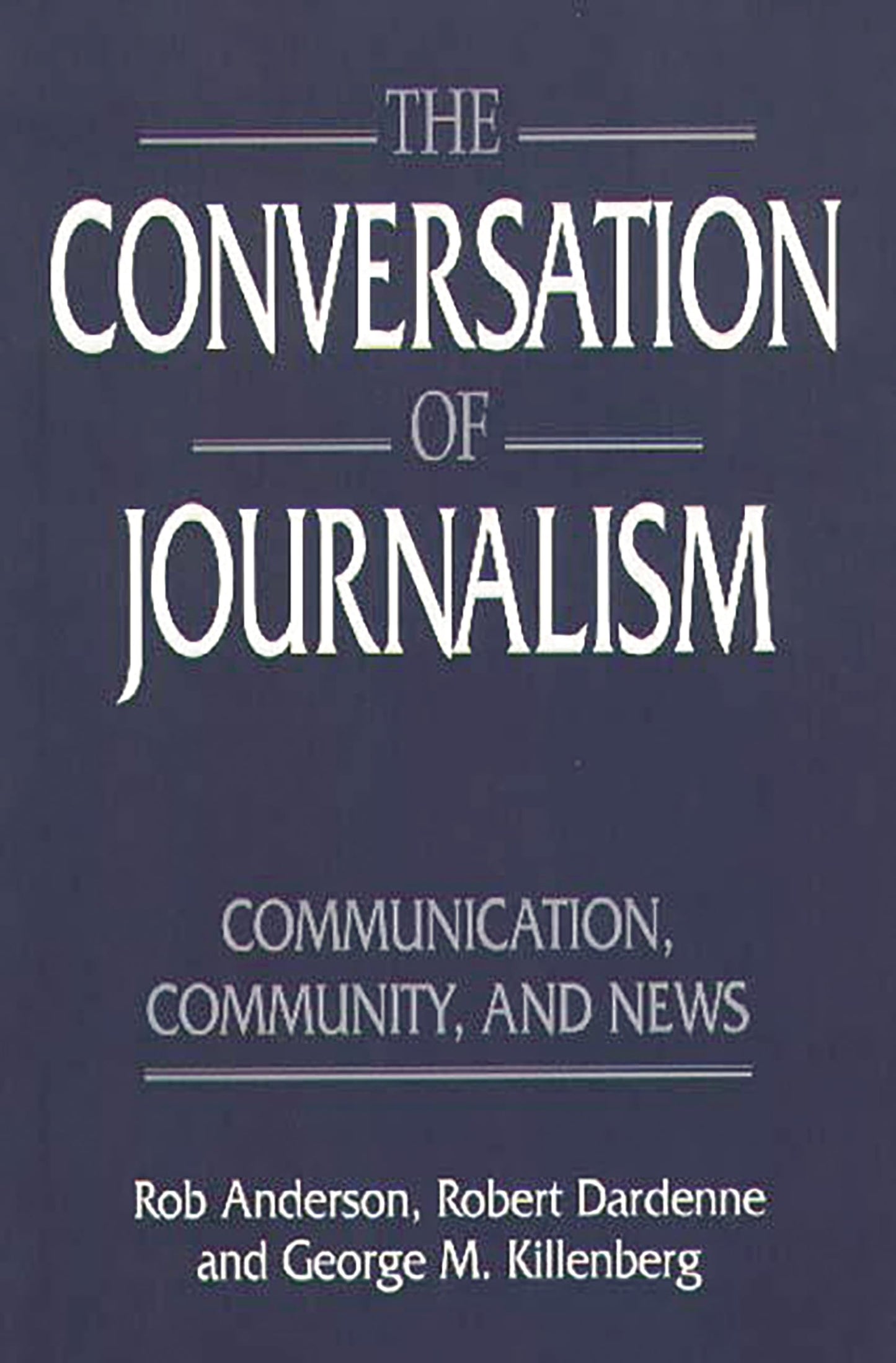 The Conversation of Journalism