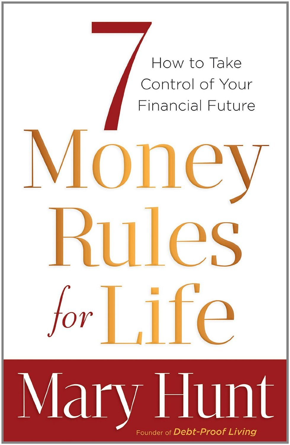 7 Money Rules for Life
