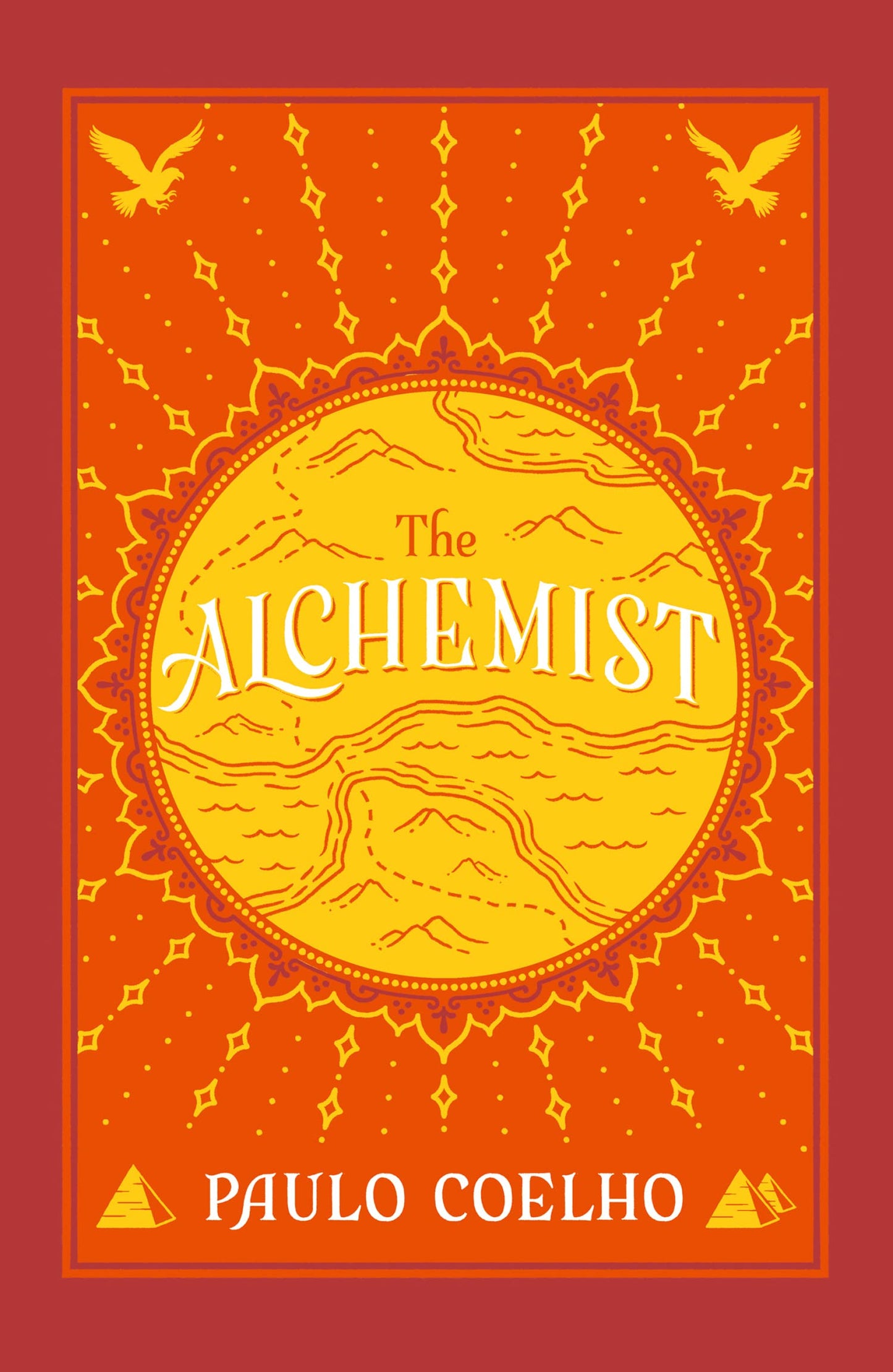 The Alchemist: A Fable About Following Your Dream