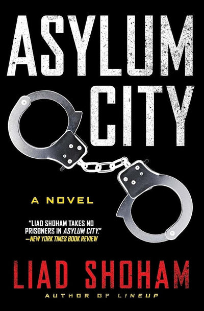 Asylum City: A Novel