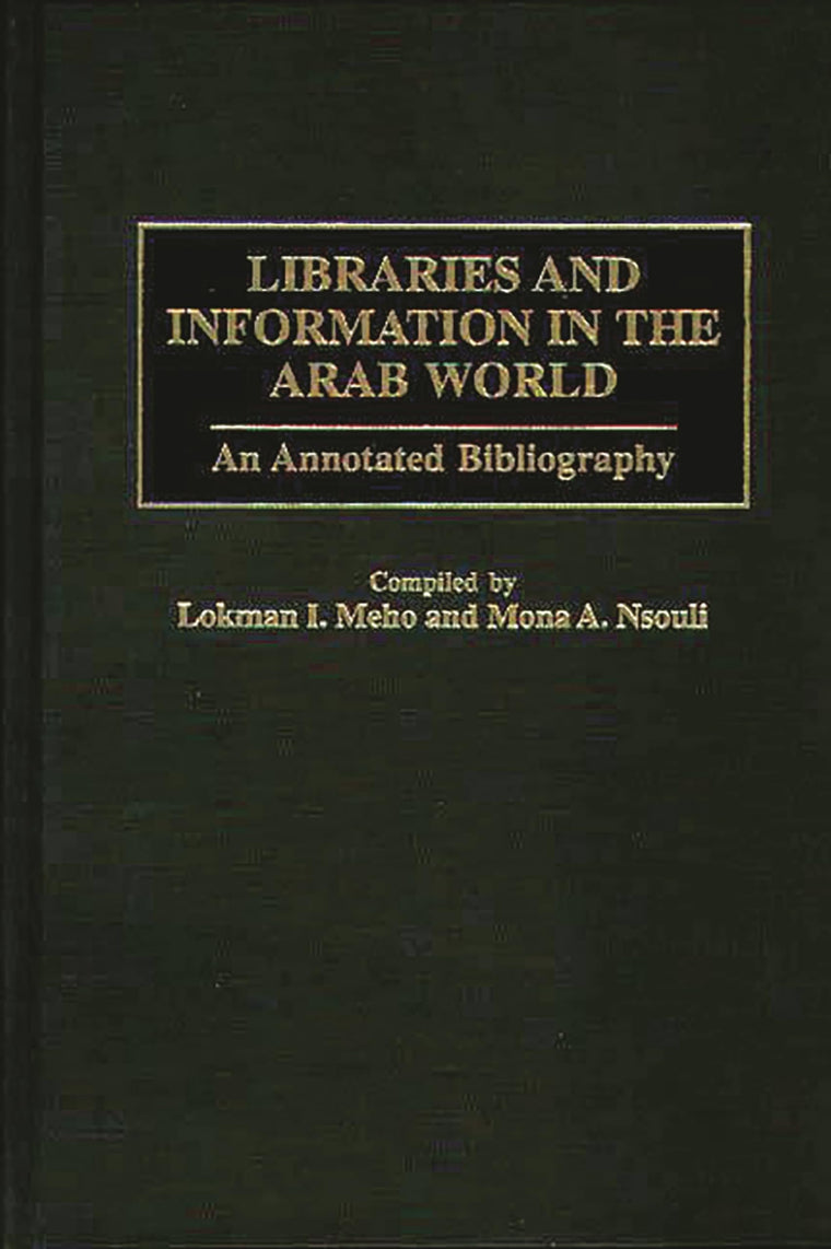 Libraries and Information in the Arab World