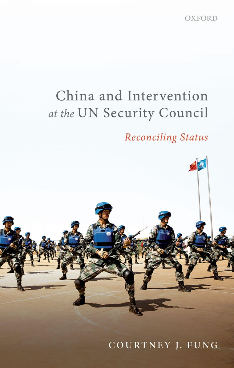 China and Intervention at the UN Security Council: Reconciling Status