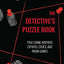 Hunt A Killer: The Detective's Puzzle Book: True-Crime-Inspired Ciphers, Codes, and Brain Games