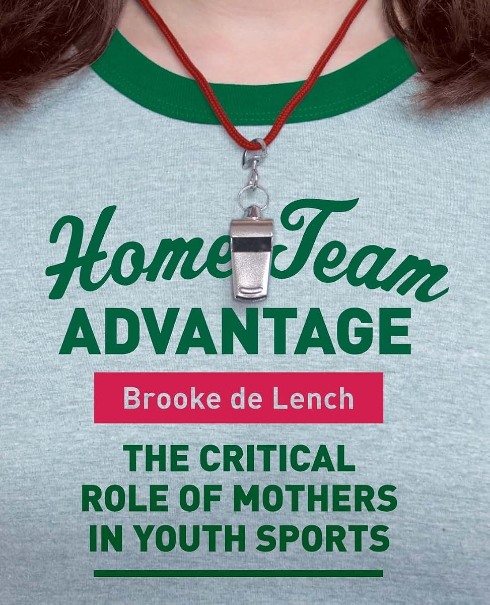 Home Team Advantage: The Critical Role of Mothers in Youth Sports