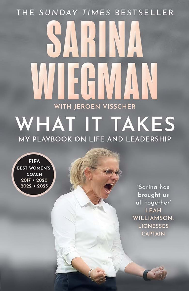 What It Takes: The Inspiring Journey of Sarina Wiegman and the Lionesses Rise to Success