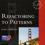 Refactoring to Patterns