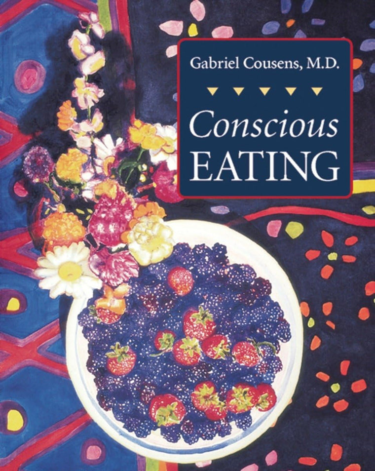 Conscious Eating by Cousens M.D., Gabriel